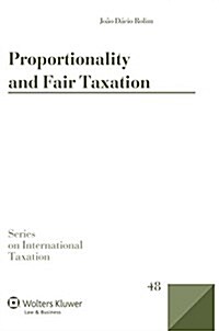 Proportionality and Fair Taxation (Hardcover)