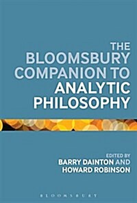 The Bloomsbury Companion to Analytic Philosophy (Paperback)