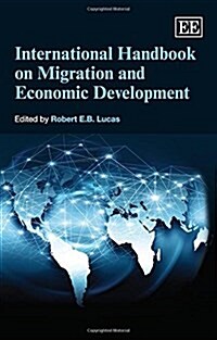 International Handbook on Migration and Economic Development (Hardcover)