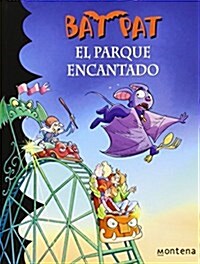 El parque encantado / The enchanted park (Paperback)