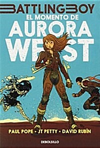 El momento de Aurora West / The moment of Aurora West (Paperback)