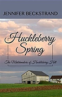 Huckleberry Spring (Paperback, Large Print)
