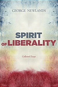 Spirit of Liberality (Paperback)