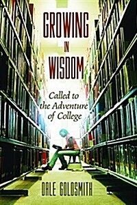 Growing in Wisdom (Paperback)