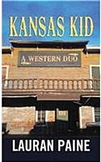 Kansas Kid: A Western Duo (Library Binding)