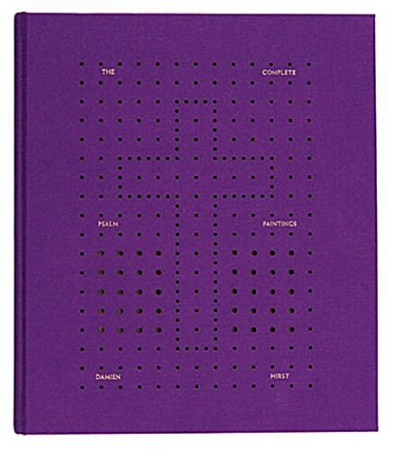 Damien Hirst: The Complete Psalm Paintings (Hardcover)