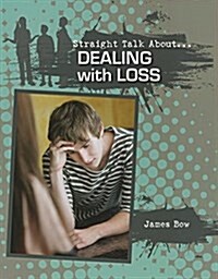 Dealing With Loss (Paperback)
