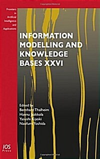 Information Modelling and Knowledge Bases XXVI (Hardcover)