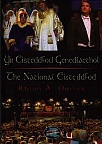 Cyfres Cip ar Gymru / Wonder Wales: Eisteddfod Genedlaethol, Yr / National Eisteddfod, The (Paperback, Bilingual ed)