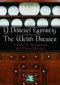 Y Ddresel Gymreig/The Welsh Dresser (Paperback)