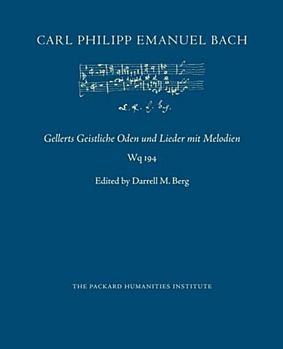 Gellerts Geistliche Oden Und Lieder Mit Melodien (Paperback)