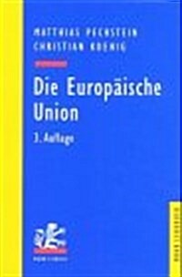 Die Europaische Union (Paperback, 3, Revised)