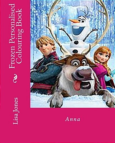Frozen Personalised Colouring Book: Anna (Paperback)