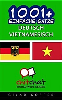 1001+ Einfache Satze Deutsch - Vietnamesisch (Paperback)