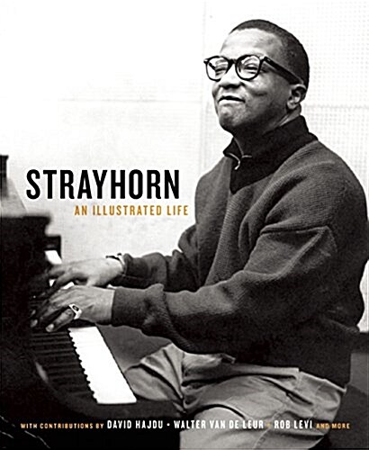 Strayhorn: An Illustrated Life (Hardcover)