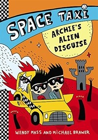 Space taxi. 3, Archie's alien disguise 