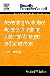 Preventing Workplace Violence (Paperback)