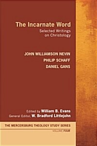 The Incarnate Word (Paperback)