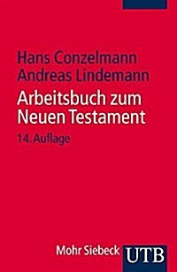 Arbeitsbuch Zum Neuen Testament (Paperback, 14)