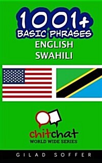 1001+ Basic Phrases English - Swahili (Paperback)