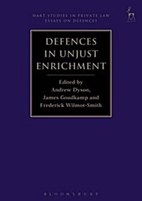 Defences in Unjust Enrichment (Hardcover)