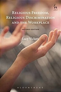 Religious Freedom, Religious Discrimination and the Workplace (Paperback)