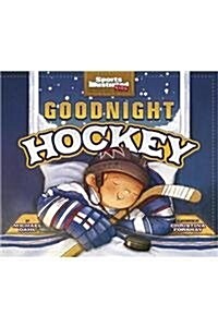 Goodnight Hockey (Hardcover)