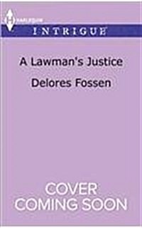 A Lawmans Justice (Mass Market Paperback)