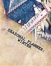 Seasonal Planner: Winter (Paperback)