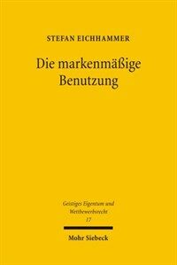 Die markenmäßige Benutzung