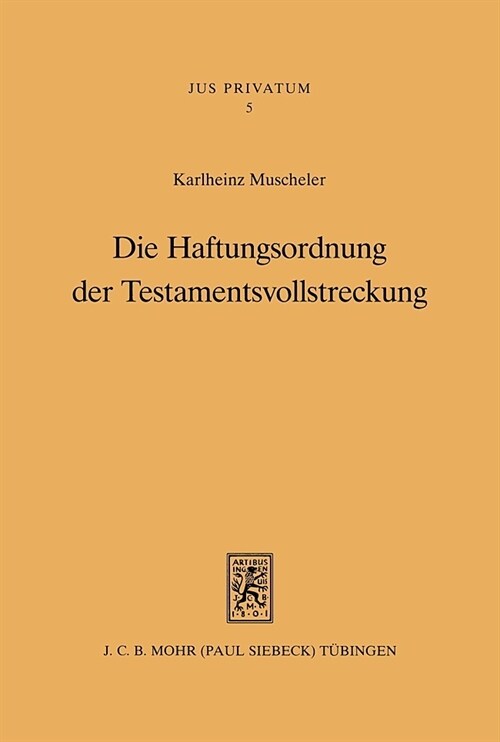 Die Haftungsordnung Der Testamentsvollstreckung (Hardcover)