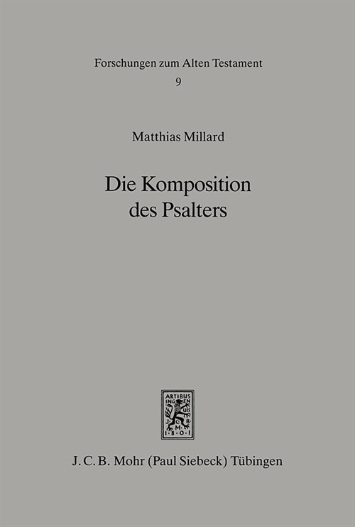 Die Komposition Des Psalters: Ein Formgeschichtlicher Ansatz (Paperback)