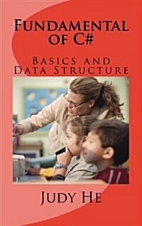 Fundamental of C#: Basics and Data Structure (Paperback)