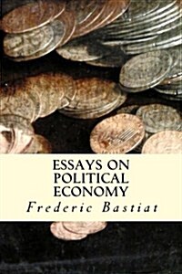 Essays on Political Economy (Paperback)
