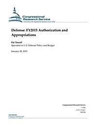 Defense: Fy2015 Authorization and Appropriations (Paperback)