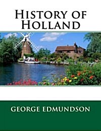 History of Holland (Paperback)