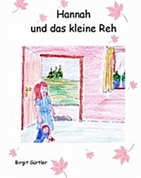 Hannah Und Das Kleine Reh (Paperback)