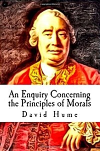 An Enquiry Concerning the Principles of Morals (Paperback)