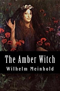 The Amber Witch (Paperback)