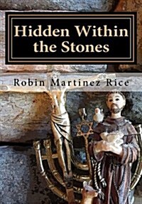 Hidden Within the Stones Large Print Edition (Paperback)