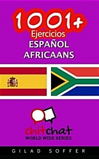 1001+ Ejercicios Espanol - Africaans (Paperback)