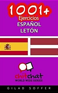 1001+ Ejercicios Espanol - Leton (Paperback)
