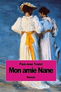 Mon Amie Nane (Paperback)