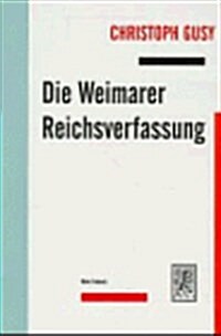 Die Weimarer Reichsverfassung (Paperback)