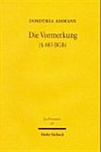 Die Vormerkung ( 883 Bgb) (Hardcover)