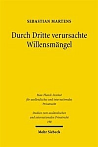 Durch Dritte Verursachte Willensmangel (Paperback)