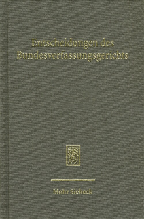 Entscheidungen Des Bundesverfassungsgerichts: Band 119 (Hardcover)