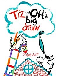 Tiz and Otts Big Draw (Hardcover)