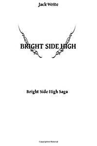 Bright Side High (Paperback)