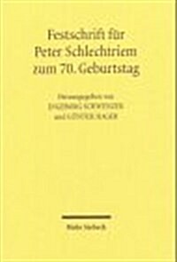 Festschrift Fur Peter Schlechtriem Zum 70. Geburtstag (Hardcover)